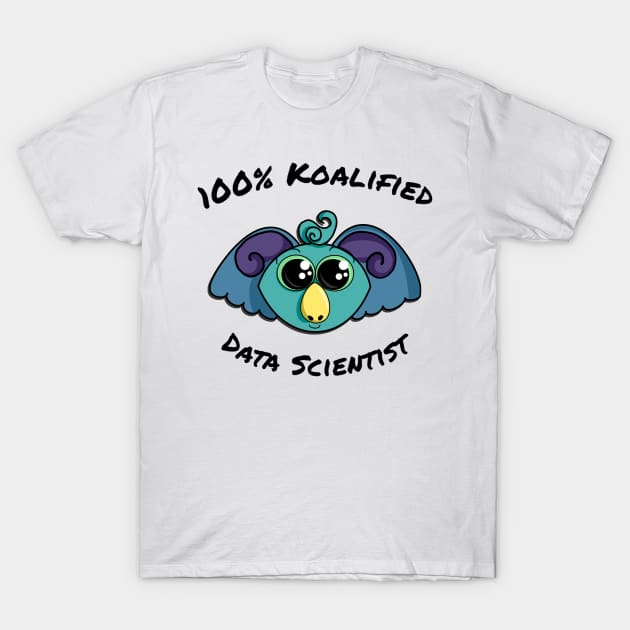 100% Koalified Data Scientist | Koala Dusk White T-Shirt by aRtVerse